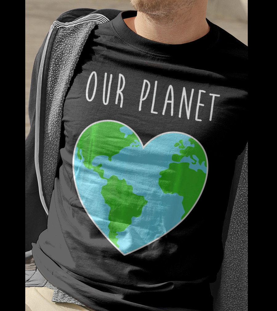OUR PLANET Heart Earth Map Climate Change Awareness T-Shirt