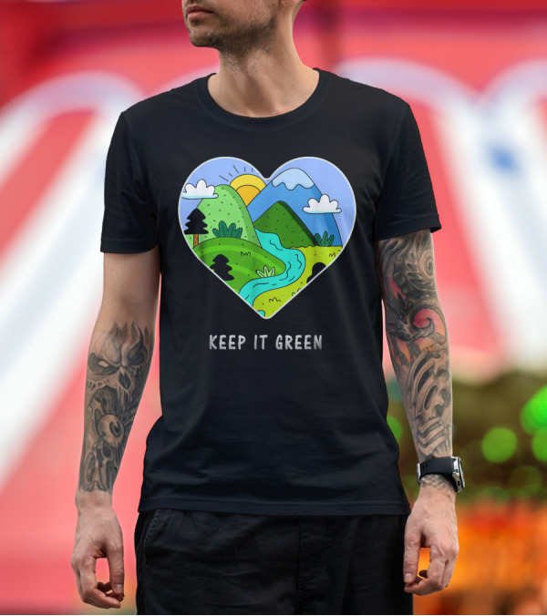 Keep It Green Heart Landscape Nature Scene T-Shirt
