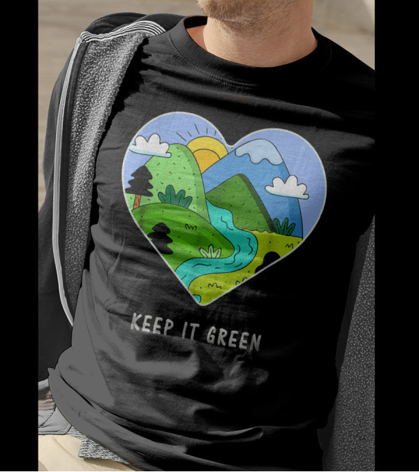 Keep It Green Heart Landscape Nature Scene T-Shirt