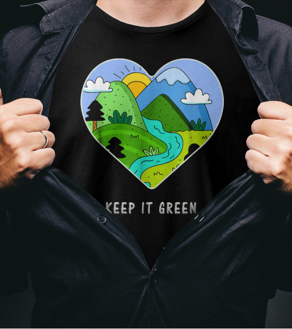 Keep It Green Heart Landscape Nature Scene T-Shirt