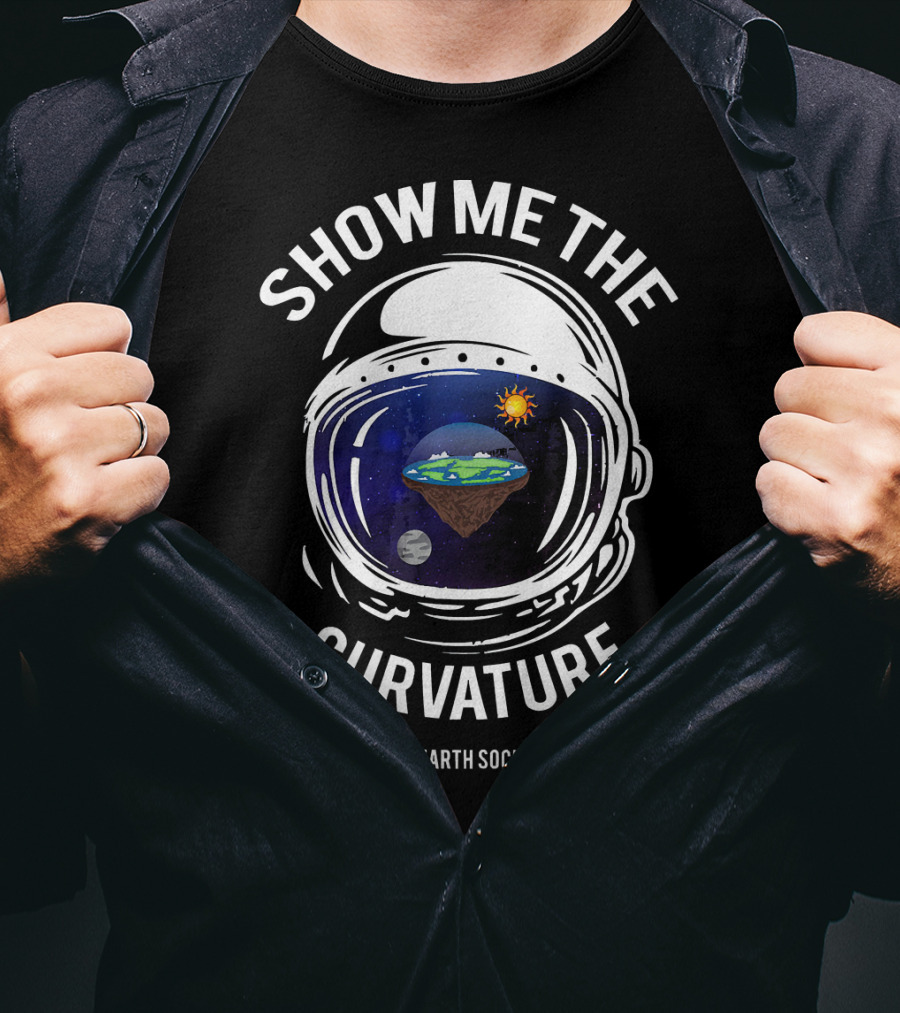Show Me The Curvature Flat Earth Society Astronaut Helmet T-Shirt