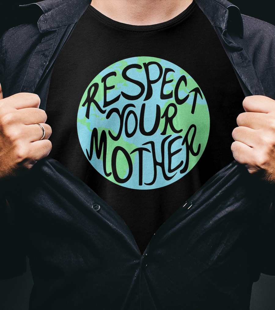 Respect Your Mother Hand Drawn Earth T-Shirt