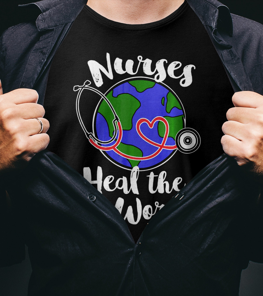 Nurses Heal The World Earth Day Stethoscope Planet T-Shirt