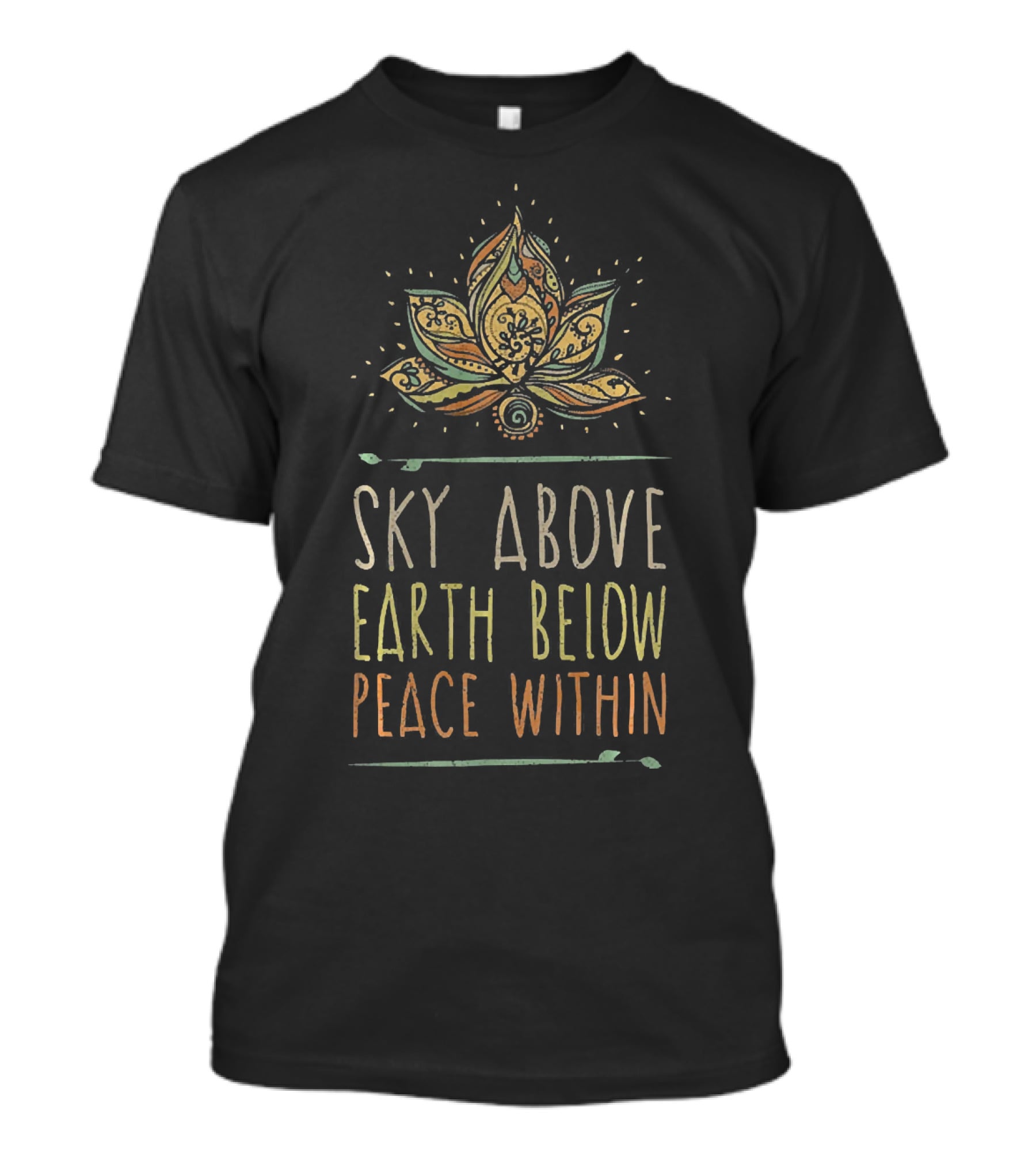 Sky Above Earth Below Peace Within Yoga Lotus Mandala T-Shirt