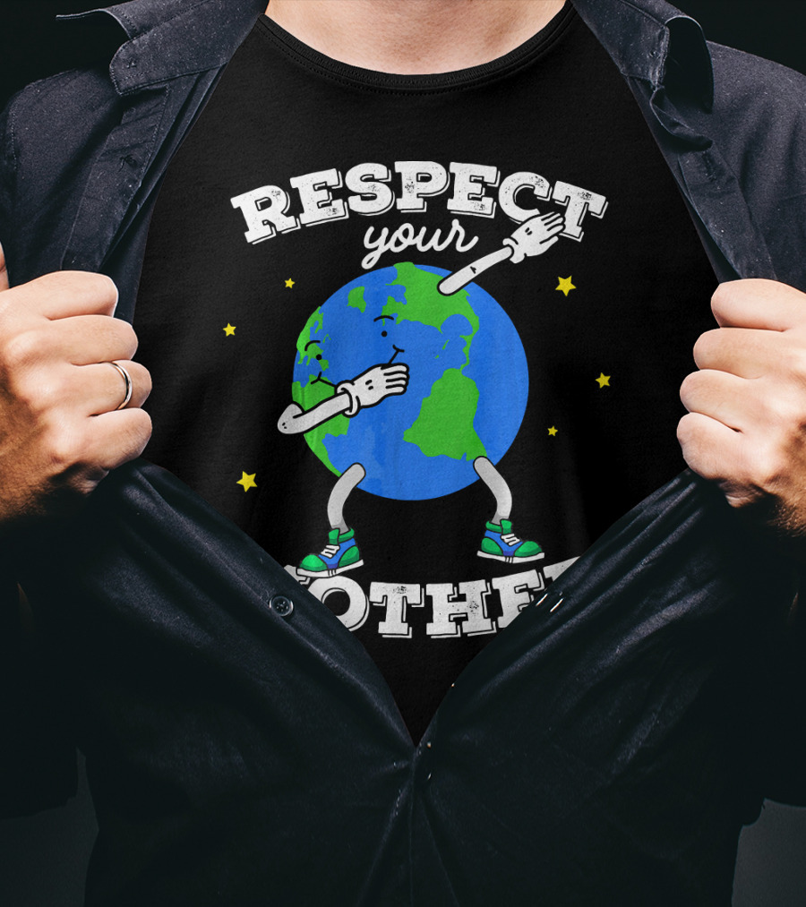 Respect Your Mother Earth Day Dabbing Planet T-Shirt