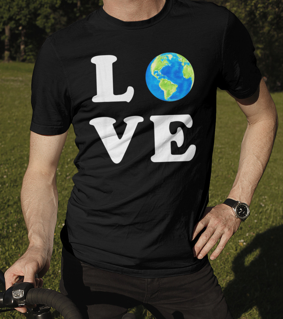 LOVE Earth Day Kids Women Men Environ T-Shirt