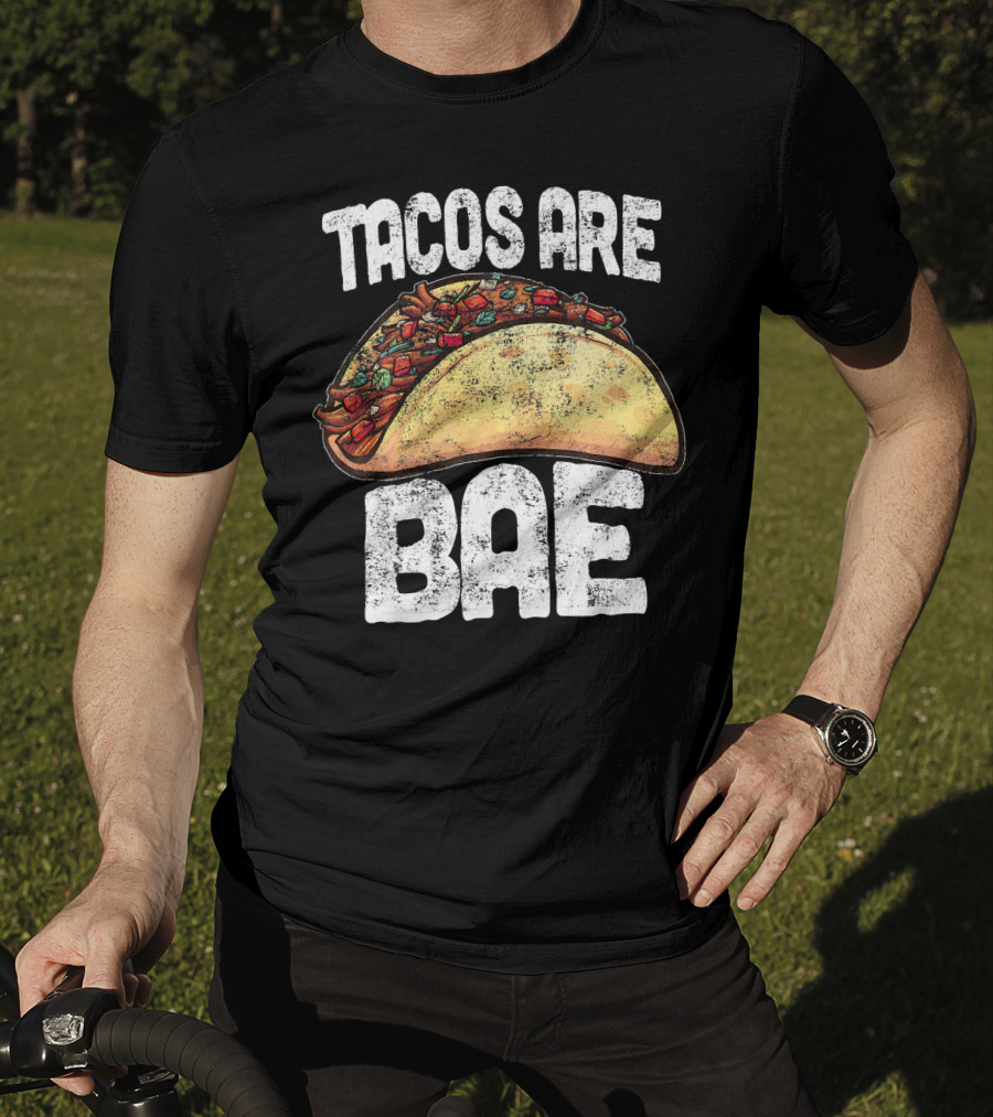 Tacos Are Bae Taco Lover Cinco De Mayo T-Shirt