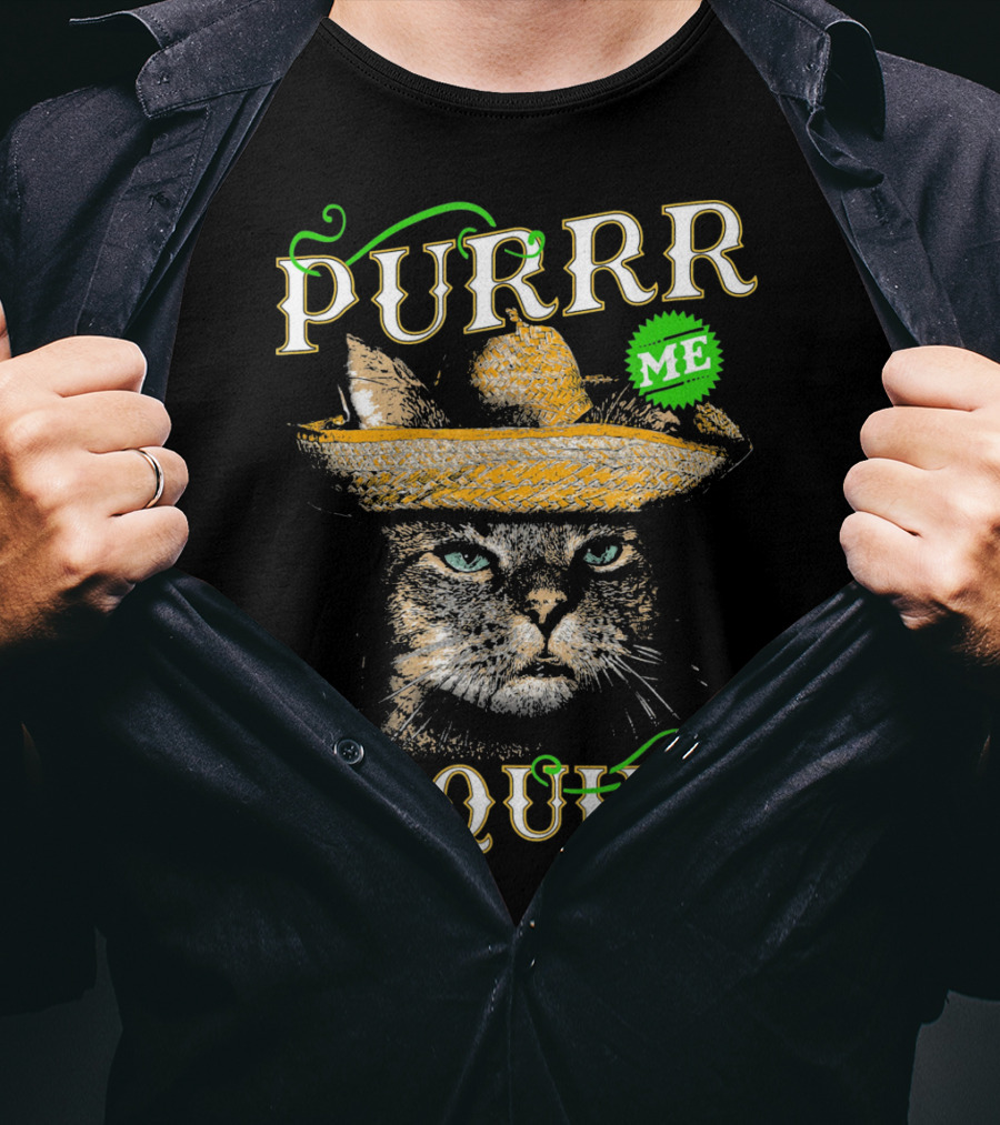 Purrr Me Tequila Funny Cat Lover Mexican Sombrero T-Shirt
