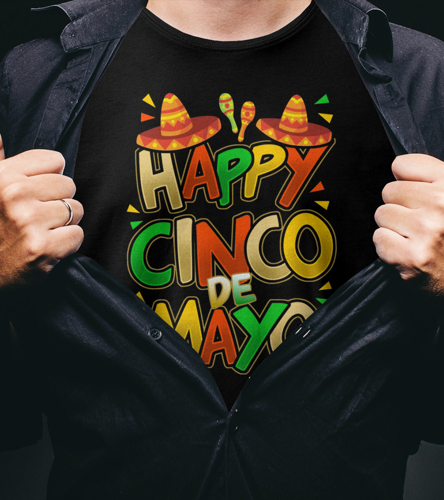 Happy Cinco De Mayo Fiesta Celebration Mexican Sombrero And Maracas T-Shirt