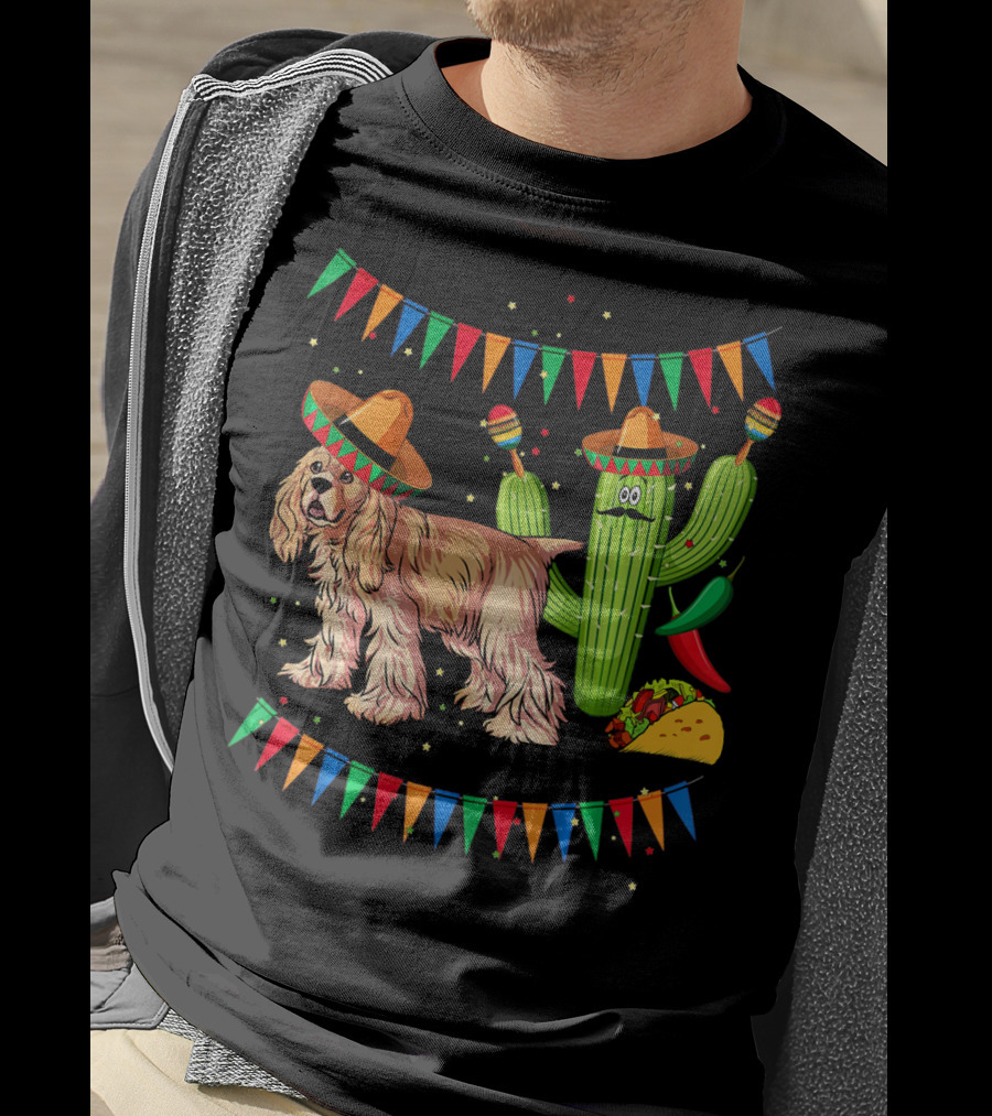 Sombrero Cocker Spaniel Dog Mexico Cinco Cactus Taco Fiesta Flags T-Shirt