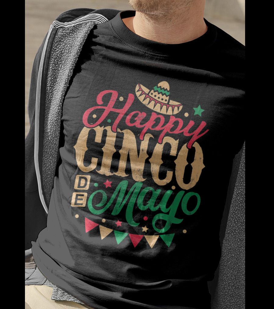 Happy Cinco De Mayo Mexican Celebration Sombrero Flags T-Shirt
