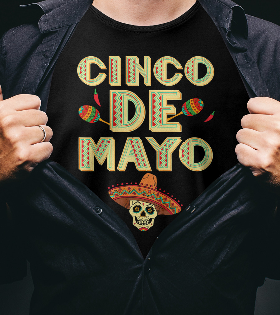 Cinco De Mayo Fiesta Skull Sombrero And Maracas T-Shirt