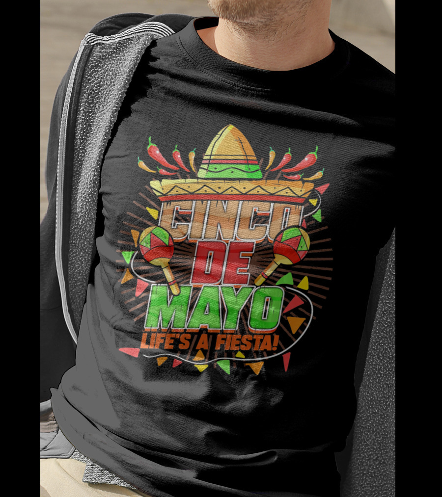 Cinco De Mayo Life's A Fiesta Sombrero Maracas Chili Peppers T-Shirt