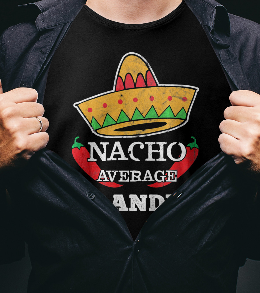 Nacho Average Grandpa Sombrero Chili Peppers T-Shirt