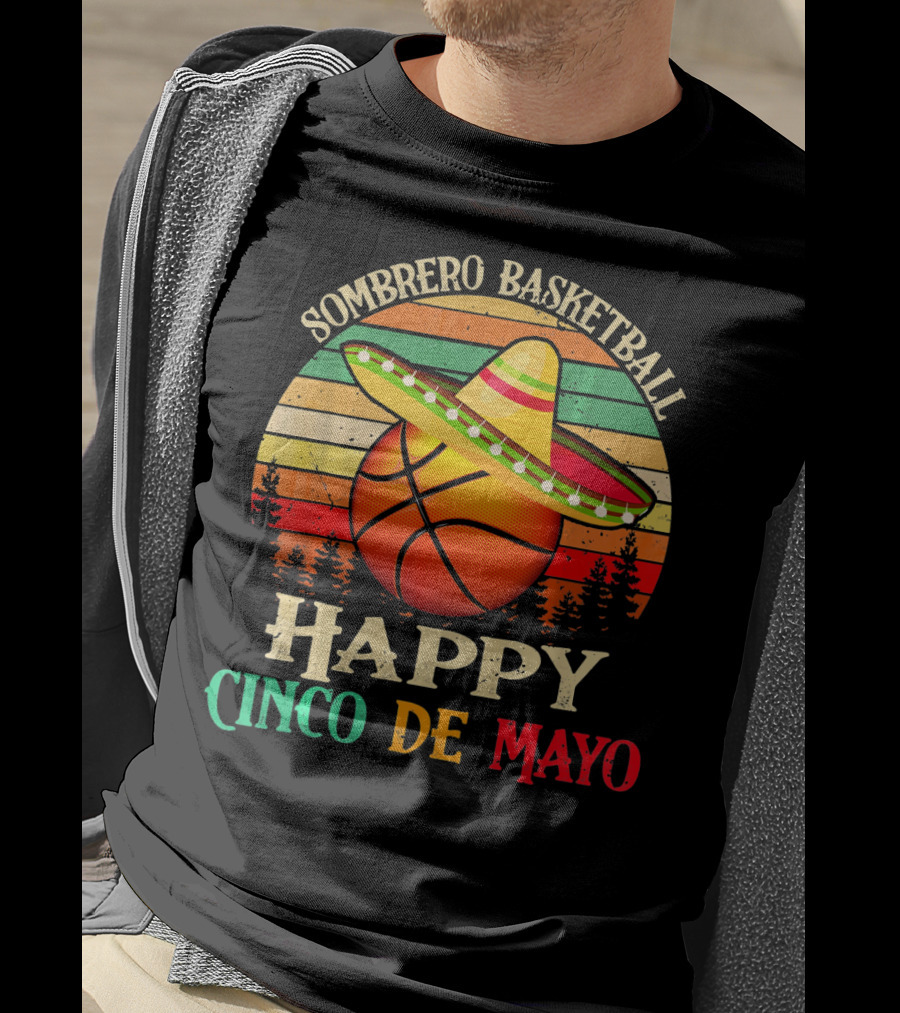 Sombrero Basketball Happy Cinco De Mayo T-Shirt