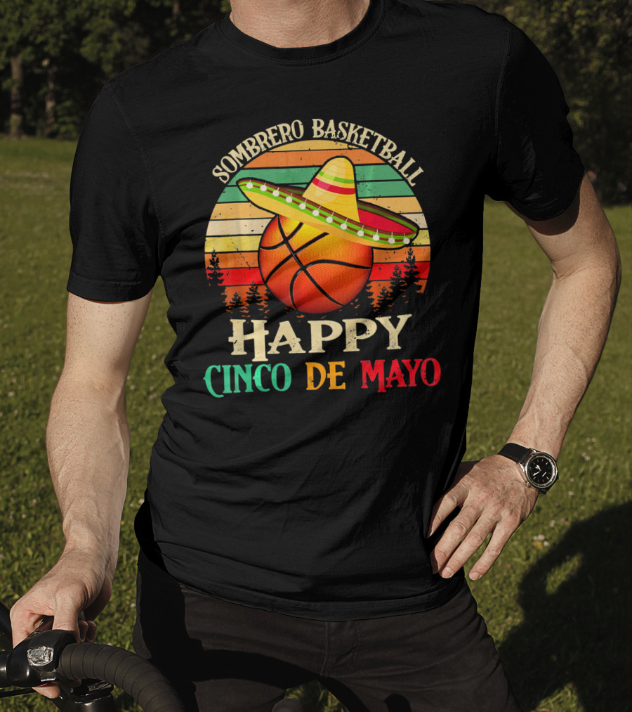 Sombrero Basketball Happy Cinco De Mayo T-Shirt