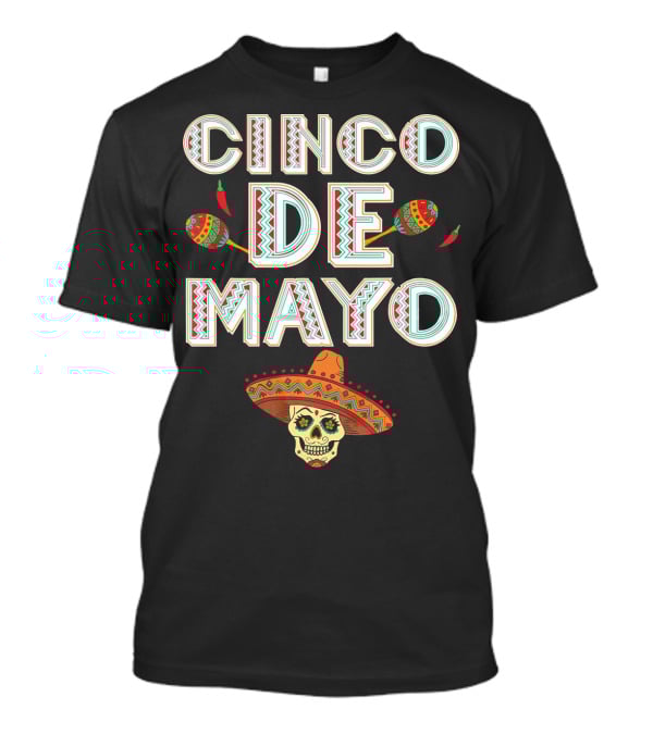 Cinco De Mayo Sombrero Skull And Maracas T-Shirt