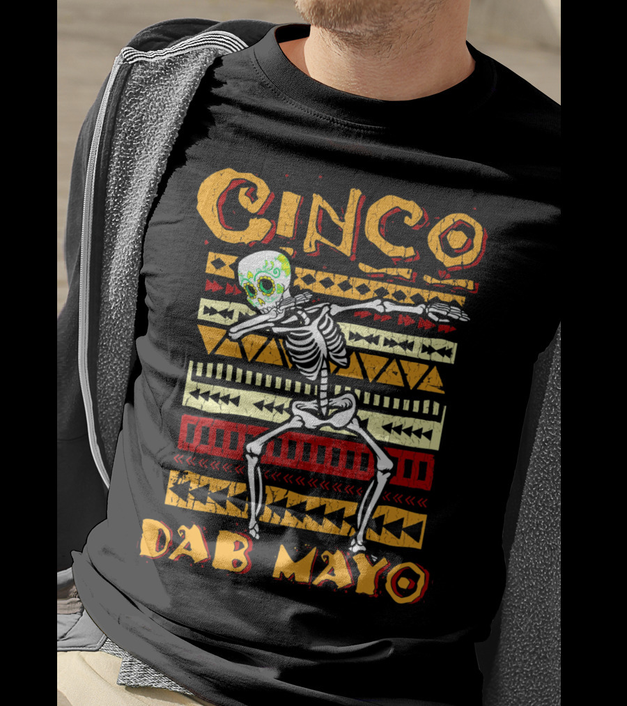 Cinco Dab Mayo Skeleton Dabbing Fiesta T-Shirt