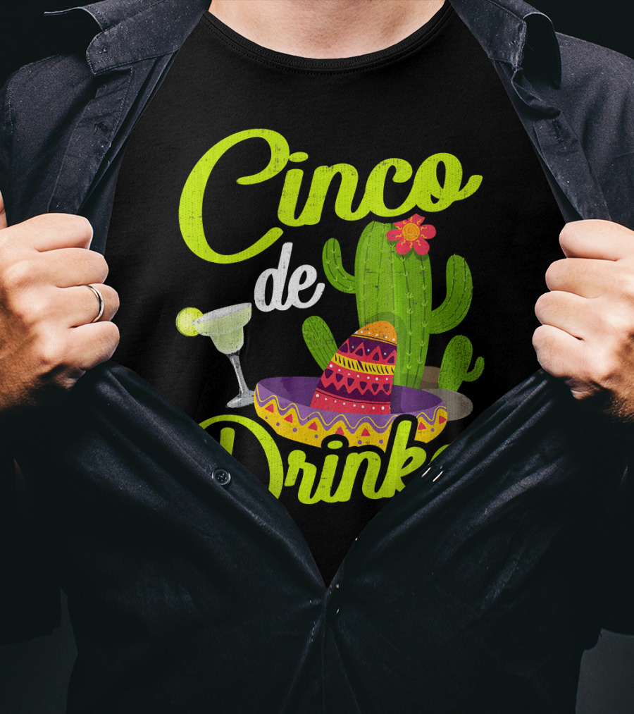 Cinco De Drinko Sombrero Cactus Margarita T-Shirt