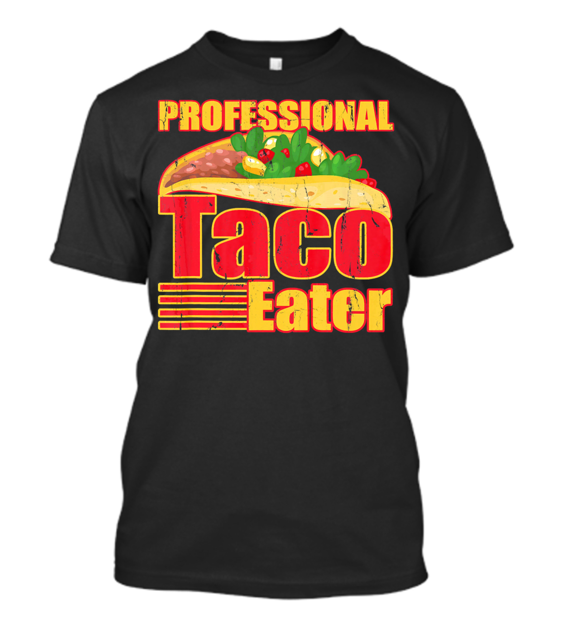 Professional Taco Eater Taco T-Shirt