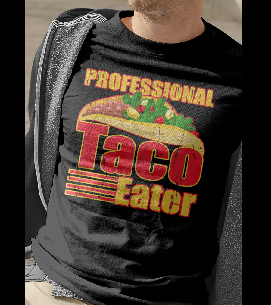Professional Taco Eater Taco T-Shirt