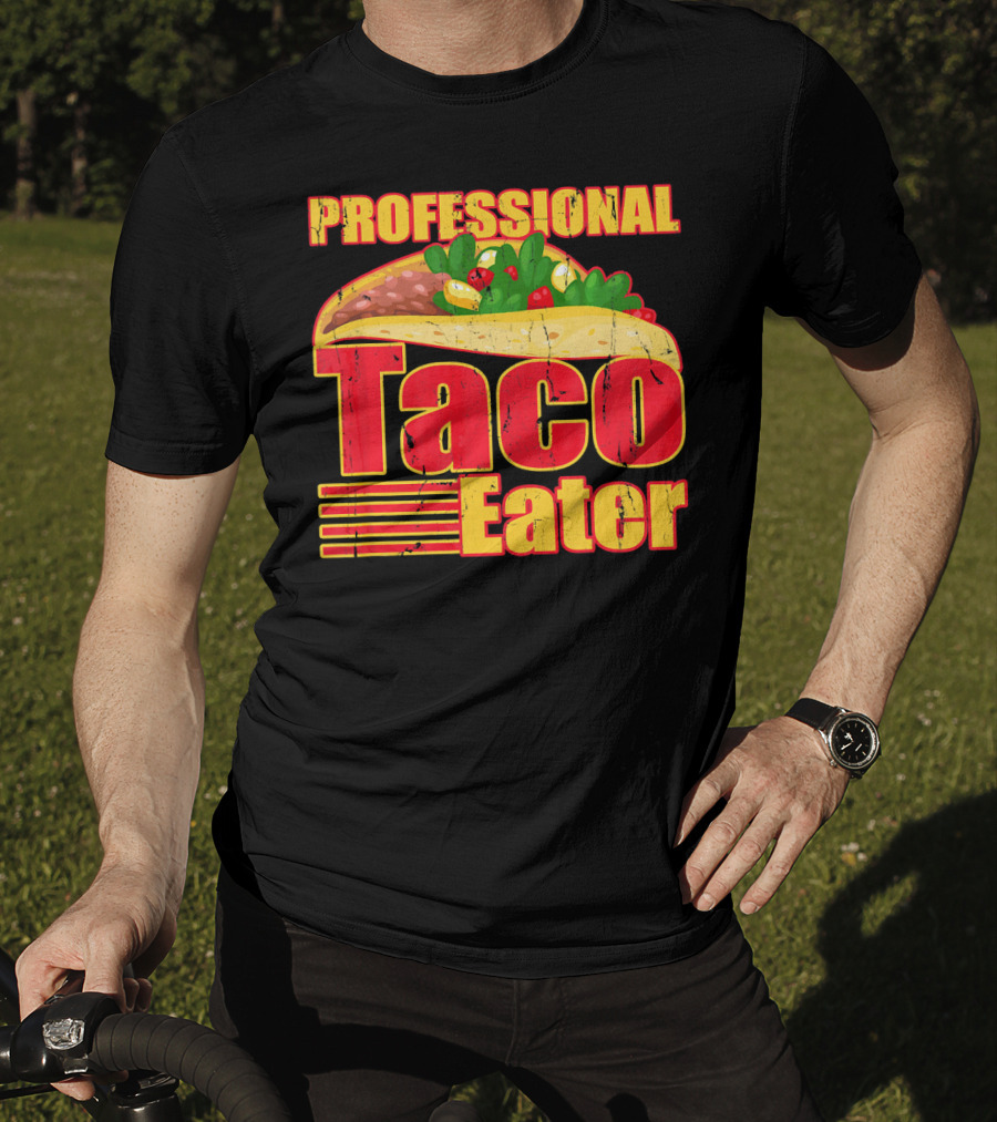 Professional Taco Eater Taco T-Shirt