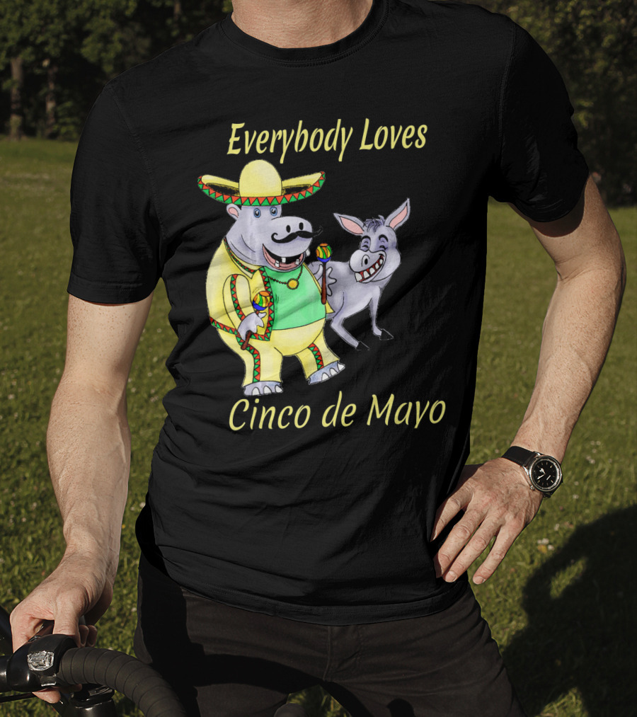 Everybody Loves Cinco De Mayo Hippopotamus And Donkey Fiesta T-Shirt