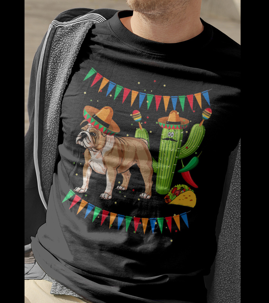 Sombrero English Bulldog Dog Mexico Cactus Taco Fiesta Flags T-Shirt
