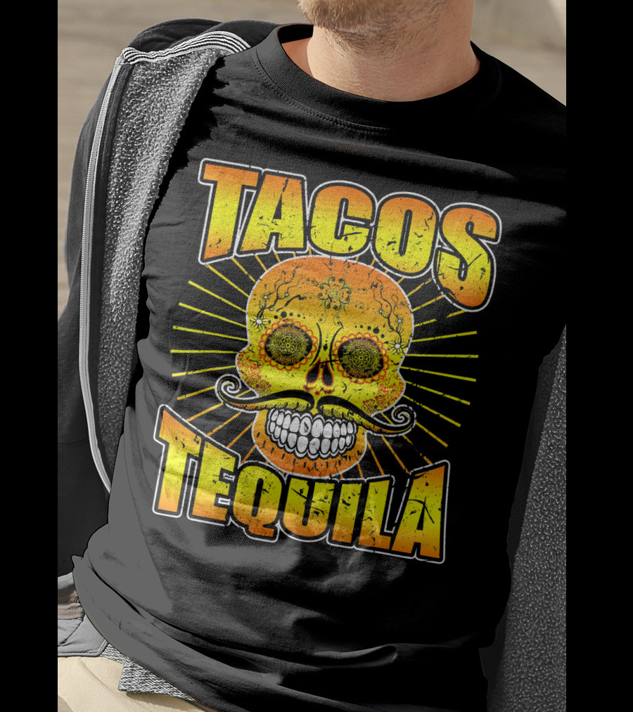 Tacos Tequila Sugar Skull Cinco De Mayo Day T-Shirt