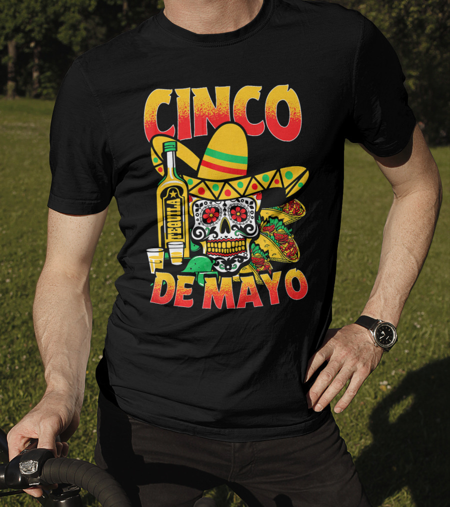 Cinco De Mayo Fiesta Tequila Sombrero Skull Tacos Party Fun T-Shirt