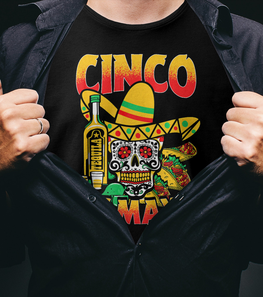 Cinco De Mayo Fiesta Tequila Sombrero Skull Tacos Party Fun T-Shirt