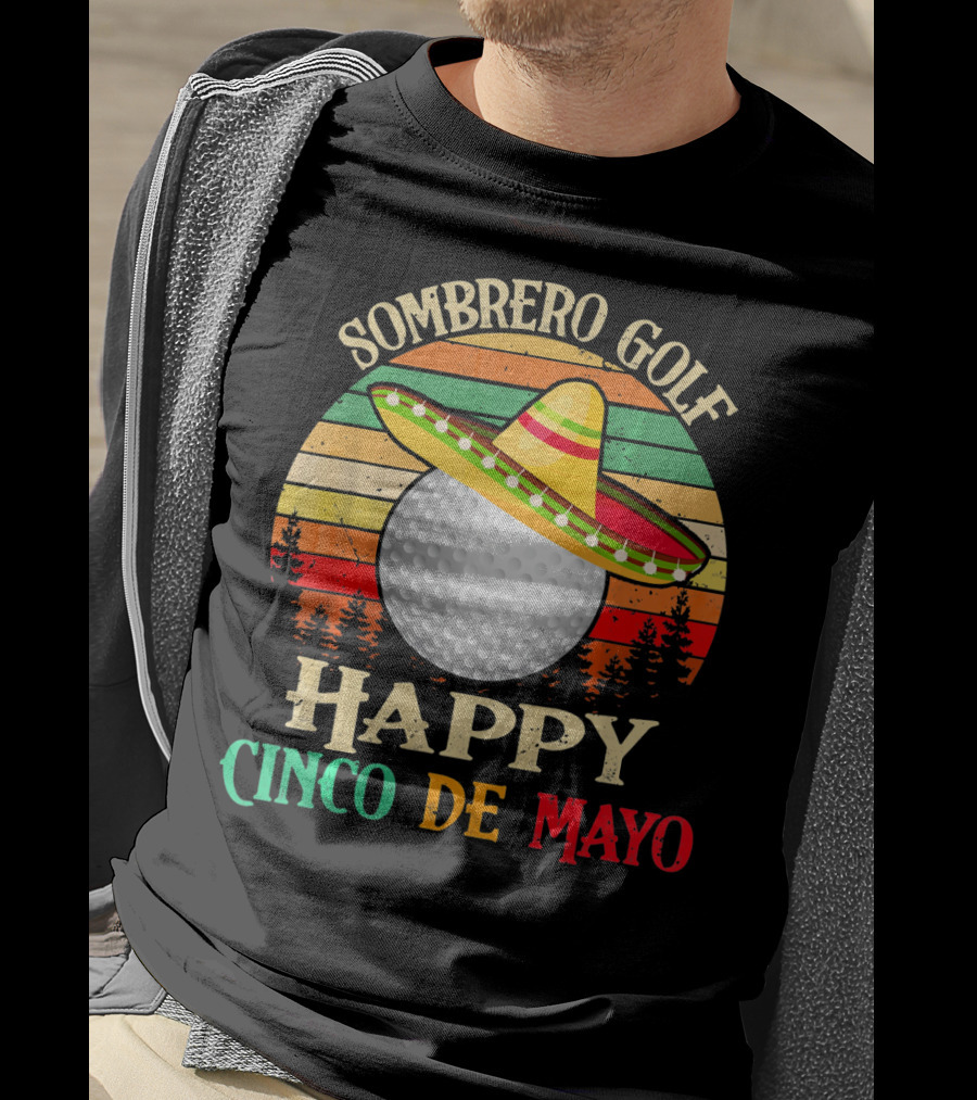 Sombrero Golf Happy Cinco De Mayo Vintage Sunset T-Shirt