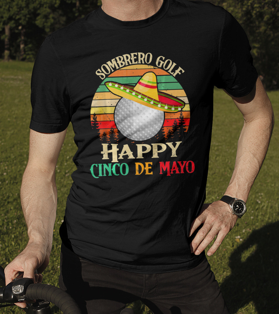 Sombrero Golf Happy Cinco De Mayo Vintage Sunset T-Shirt