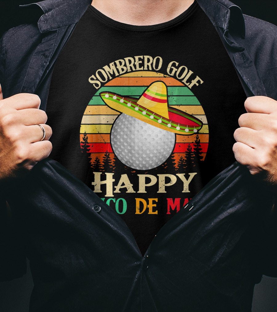 Sombrero Golf Happy Cinco De Mayo Vintage Sunset T-Shirt