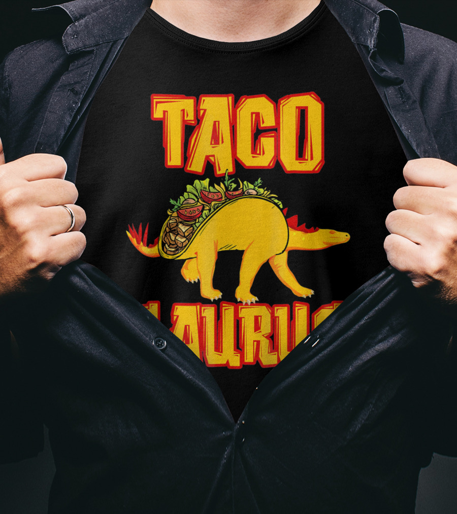Cinco De Mayo Tacosaurus Dinosaur Taco Saurus T-Shirt