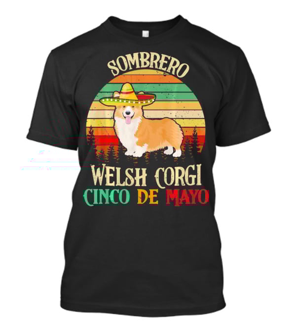 Sombrero Welsh Corgi Cinco De Mayo Vintage Sunset T-Shirt