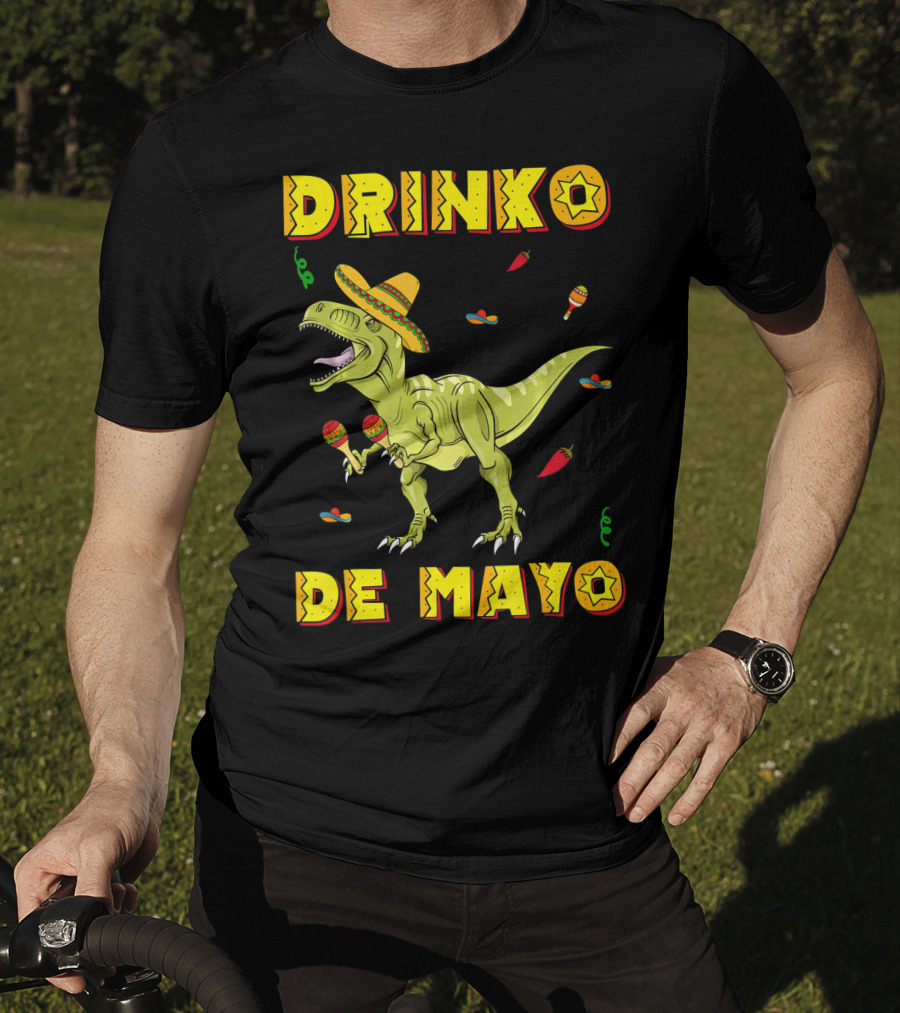 Dinosaur Drinko De Mayo Funny Cinco De Mayo Fiesta T-Shirt
