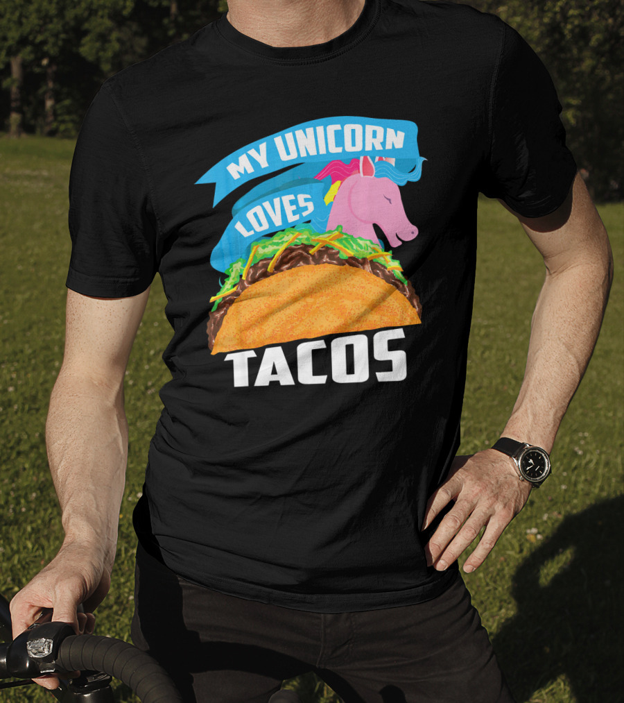 My Unicorn Loves Tacos T-Shirt