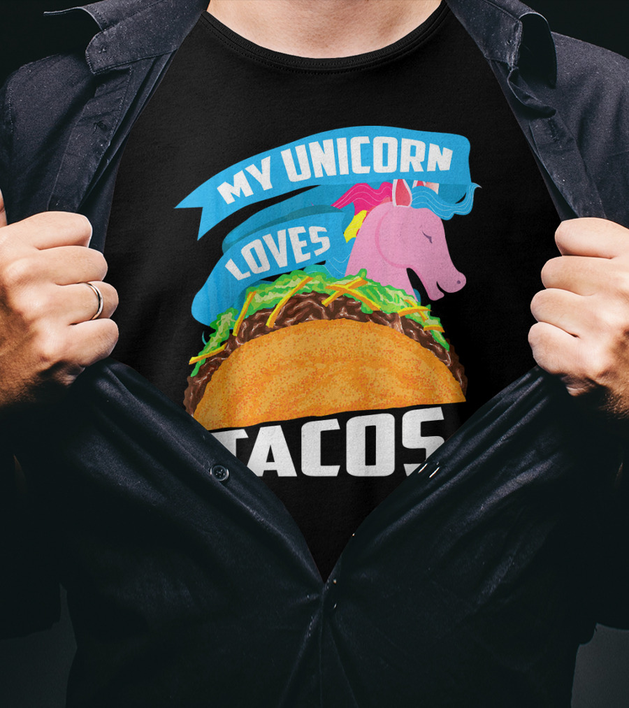 My Unicorn Loves Tacos T-Shirt