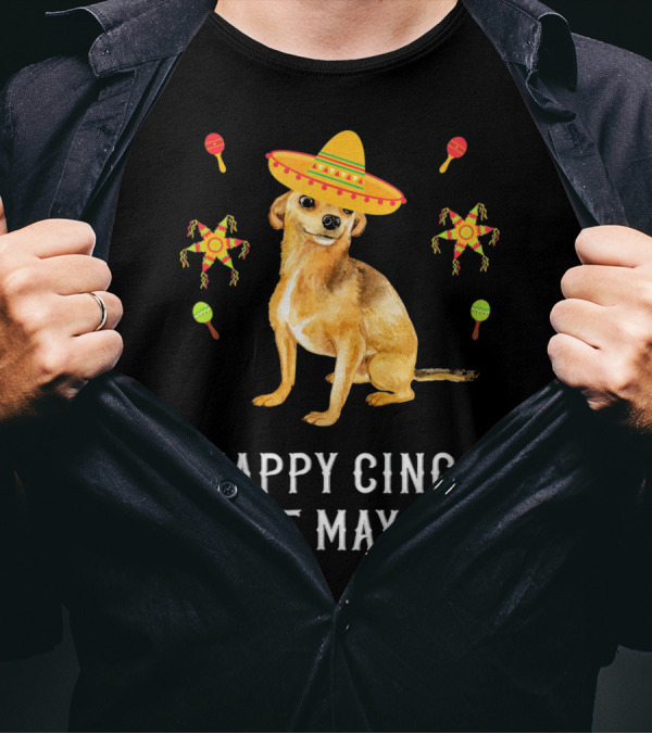HAPPY CINCO DE MAYO SOMBRERO CHIHUAHUA PIÑATA MARACAS T-Shirt