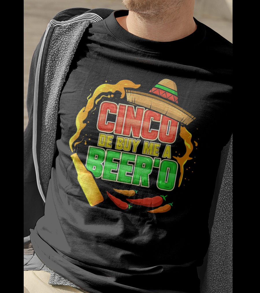 Cinco De Buy Me A Beer'o Sombrero Fiesta With Chilies And Beer Bottle T-Shirt