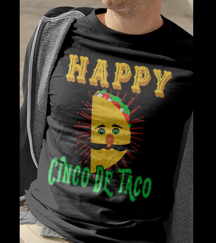 Happy Cinco DE Taco Funny Mustache T-Shirt