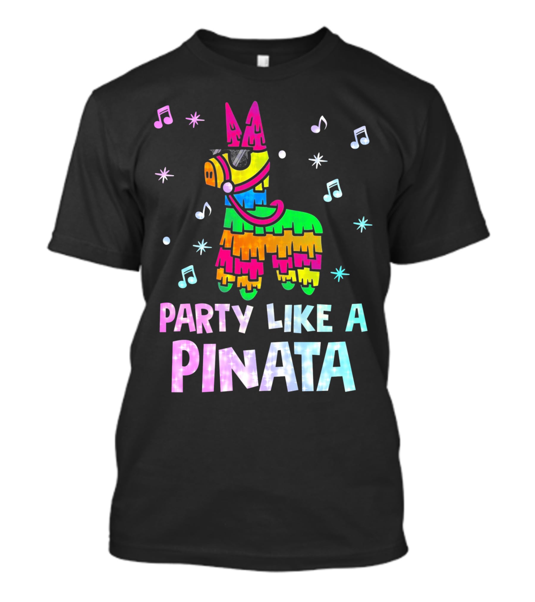 Party Like A Piñata Cinco De Mayo Music And Fun Vibes T-Shirt