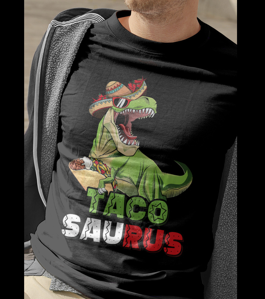 Tacosaurus Mexican Rex Cinco De Mayo Dinosaur Fiesta T-Shirt