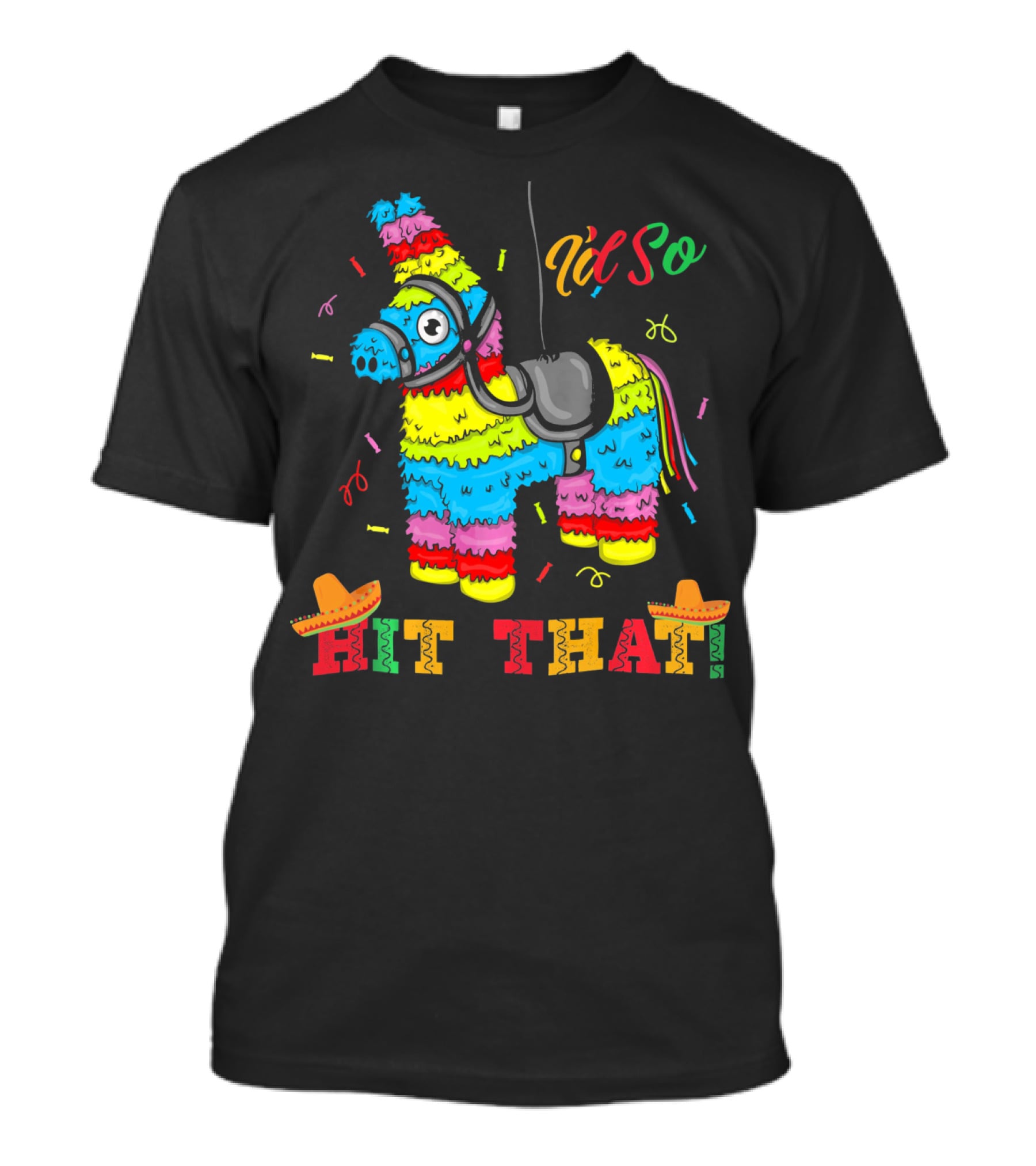 Funny Piñata Cinco De Mayo Hit That T-Shirt