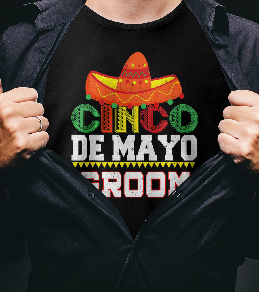 Cinco De Mayo Groom Sombrero T-Shirt
