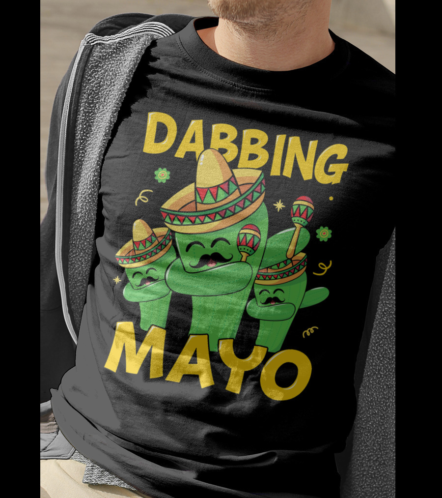 Dabbing Mayo Cactus With Sombrero And Maracas T-Shirt