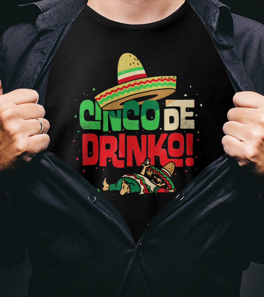 Cinco De Drinko Sombrero Fiesta T-Shirt