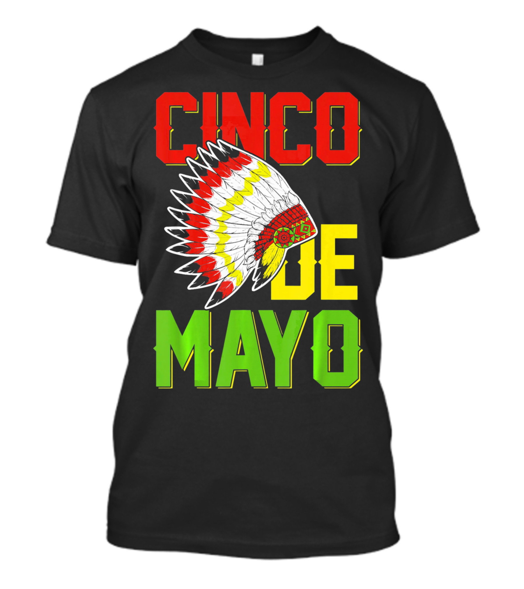 CINCO DE MAYO Native American Headdress T-Shirt