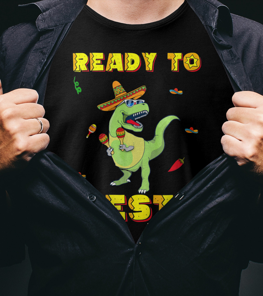 Ready To Fiesta Dinosaur Sombrero Maracas Cinco De Mayo T-Shirt